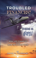 Troubled Finances? There Is Hope!