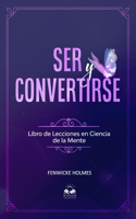 Ser y Convertirse