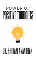 Power of Positive Thoughts