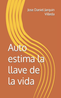 Auto estima la llave de la vida