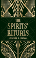 The Spirits' Rituals