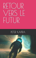 Retour Vers Le Futur
