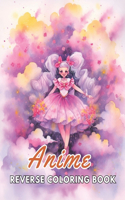 Anime Reverse Coloring Book