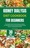 Kidney Dialysis Diet Cookbook for Beginners