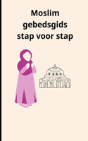 Moslim gebedsgids stap voor stap