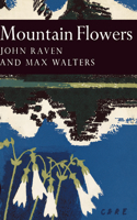 Mountain Flowers: Book 33 (Collins New Naturalist Library)