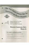 Glencoe Literature: Reading with Purpose, Grade 6, New York English/Language Arts Test Preparation and Practice Workbook