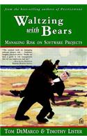 Waltzing with Bears