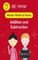 Maths — No Problem! Addition and Subtraction, Ages 7-8 (Key Stage 2): (Master Maths At Home)