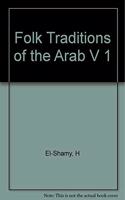 Folk Traditions of the Arab V 1