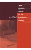 Credit Reporting Systems and the International Economy