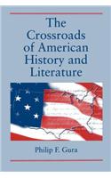 Crossroads of American History and Literature