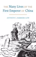 Many Lives of the First Emperor of China