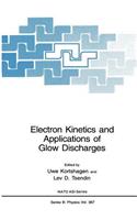Electron Kinetics and Applications of Glow Discharges