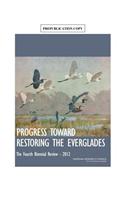 Progress Toward Restoring the Everglades