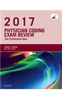 Physician Coding Exam Review 2017: The Certification Step: The Certification Step