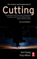 Science and Engineering of Cutting