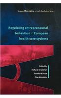 Regulating Entrepreneurial Behaviour in European Health Care Systems