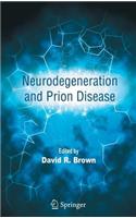 Neurodegeneration and Prion Disease
