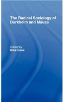 Radical Sociology of Durkheim and Mauss