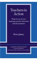 Teachers in Action South Asian Edition: Tasks for In-Service Language Teacher Education and Development(Cambridge Teacher Training and Development)