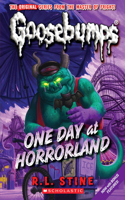 Goosebumps Classic: #5 One Day at HorrorLand