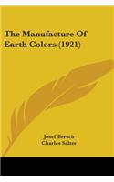 The Manufacture Of Earth Colors (1921)