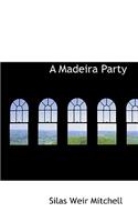 A Madeira Party: (English)