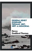 General Henry Goddard Thomas, 1837-1897