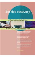Service recovery A Clear and Concise Reference