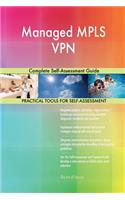 Managed MPLS VPN Complete Self-Assessment Guide