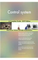 Control system A Complete Guide - 2019 Edition