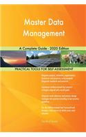 Master Data Management A Complete Guide - 2020 Edition