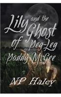 Lily and the Ghost of Peg-Leg Paddy McGee