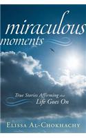 Miraculous Moments
