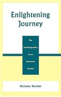 Enlightening Journey: The Autobiography of an American Scholar