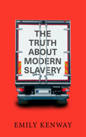 Truth about Modern Slavery