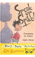 Speak Up, Spike