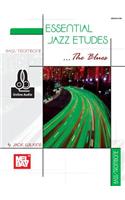 Essential Jazz Etudes..the Blues - Bass/Trombone