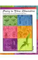 Poetry in Three Dimension Book 2: Reading, Writing, and Critical Thinking Through Poetry (Many Voices Literature)