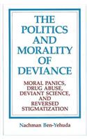 Politics and Morality of Deviance