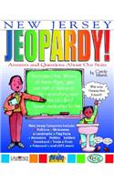New Jersey Jeopardy !: Answers & Questions about Our State!