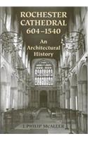 Rochester Cathedral, 604-1540