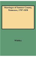 Marriages of Sumner County, Tennessee, 1787-1838