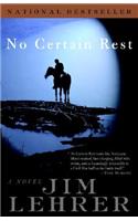 No Certain Rest