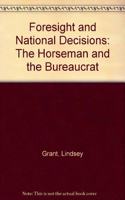 Foresight and National Decisions