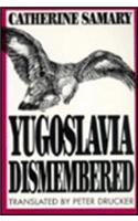 Yugoslavia Dismembered