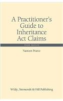 A Practitioner's Guide to Inheritance Act Claims