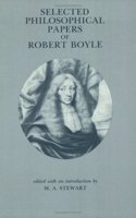 Selected Philosophical Papers of Robert Boyle