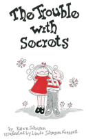 The Trouble with Secrets